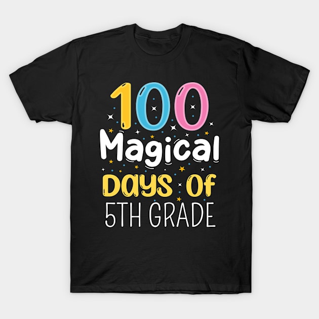 100 magical days of 5th grade T-Shirt by Design stars 5